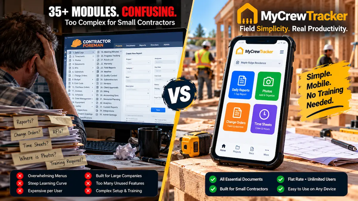 Contractor Foreman vs. MyCrewTracker: Simple Field Adoption vs. 35-Module Menu Bloat (2026)