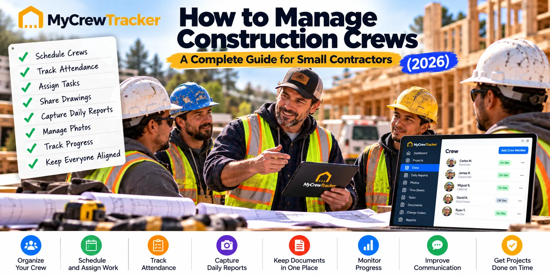 How to Manage Construction Crews (When You Can't Be Everywhere)